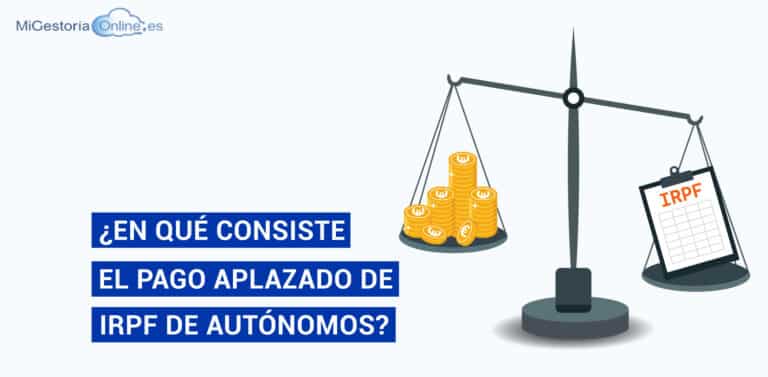 ¿En qué consiste el plazo aplazado del IRPF para autónomos?